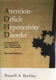 Attention-Deficit Hyperactivity Disorder
A Handbooks for Diagnosis and Treatment 2nd edition