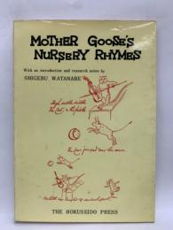 MOTHER GOOSE'S NURSERY RHYMES
「マザーグース童謡集」