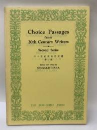 CHOICE PASSAGES FROM 20TH CENTURY WRITERS (2)　
「二十世紀英米名文 第二集」