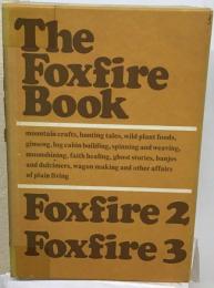 The Foxfire Book, Foxfire 2 / Foxfire 3