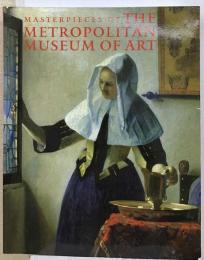 Masterpieces of The Metropolitan Museum of Art