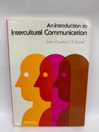異文化間コミュニケーション　
An Introduction to　Intercultural Communication