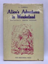 ALICE'S ADVENTURES IN WONDERLAND　「不思議の国のアリス」