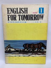 ENGLISH FOR TOMORROW Junior 1