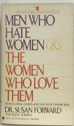 Men Who Hate Women & the Women Who Love Them