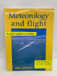 気象と飛行　Meteorology and flight
~A pilot's guide to weather