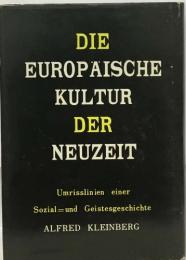 DIE  EUROPAISCHE  KULTUR  DER  NEUZEIT