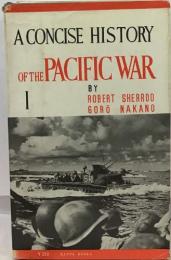 A　CONCISE HISTORY  OF THE PACIFIC WAR