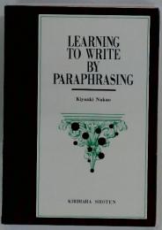 LEARNING TO WRITE BY PARAPHRASING