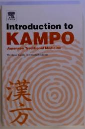 Introduction to KAMPO　Japanese Traditional Medicine