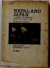 NEPALANDJAPAN　A SURVEY OF JAPANESE ACTIVITIES 1899-1966