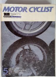 MOTOR CYCLIST　EXTRA EDITION 1985-MAY-NO.80
