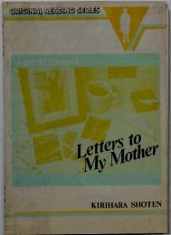 Peter　Milward　Letters to My Mother