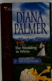 DIANA　PALMER　the wedding in white