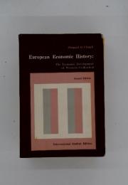 European Economic History: The Economic Development of Western Civilization