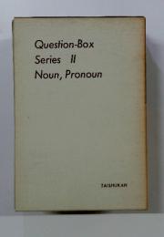 Question-Box Series II Noun, Pronoun