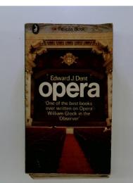 opera 'One of the best books ever written on Opera'- William Glock in the 'Observer'