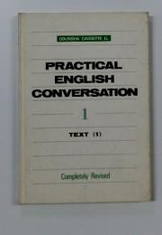 PRACTICAL ENGLISH CONVERSATION 1 Text 1