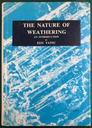 The Nature of Weathering An Introduction