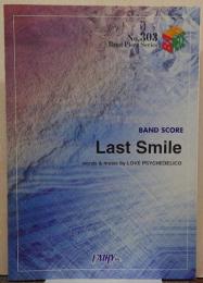 Last smile/Band score Band piece series№303/LOVE PSYCHEDELICO