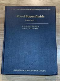 Novel Superfluids volume1
 (International Series of Monographs on Physics)