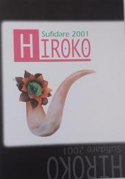 HIROKO sufidare2001 植木ひろこ コレクション