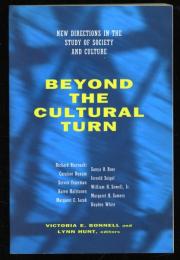 Beyond the cultural turn : new directions in the study of society and culture