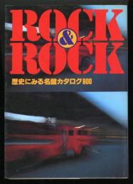 Rock & rock : 歴史にみる名盤カタログ800