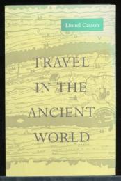 Travel in the ancient world
 (古代の旅の物語 : エジプト、ギリシア、ローマ)