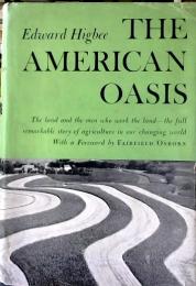 The American oasis : the land and its uses  (Borzoi books)