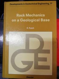 Rock mechanics on a geological base