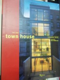 The new American town house