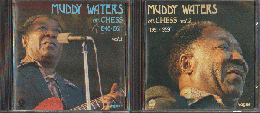 CD:MUDDY WATERS on CHESS Vol1(1951-1959) & 2(1948-1951)