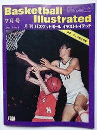 Basketball Illustrated　[月刊バスケットボール イラストレイテッド] 1972.7　VOL.7/No.3