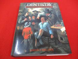 DENTISTRY　AN ILLUSTRATED HISTORY 【洋書】