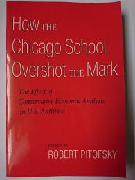 【洋書】　How the Chicgo school Overshot the Mark