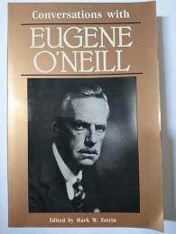 【洋書】　Conversations with Eugene O'neill
