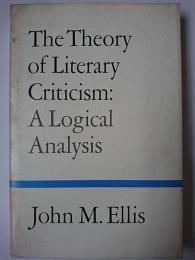 【洋書】　The Theory of Literary Criticism : A Logical Analysis