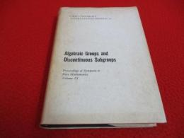 【洋書】 Algebraic Groups and Discontinuous Subgroups