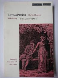 【洋書】　Love as passion : The Codification of Intimacy