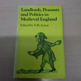 【洋書】　Landlords、 Peasants and Politics in Medieval England