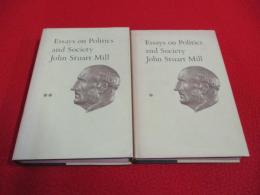 Essays on Politics and Society John Stuart Mill　1＋2  2冊セット