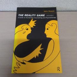 【洋書】　THE REALITY GAME [second edition] : A Guide to Humanistic Counselling and Psychotherapy