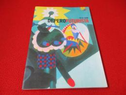 Depero futurista(フォルトゥナート・デペーロ) 1914-1948 【洋書】