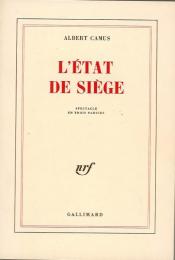 L'Etat de siege: Spectacle en trois parties（ French）