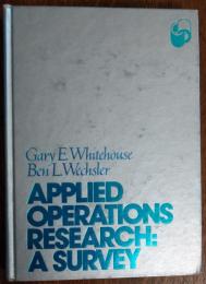 【洋書】 Applied operations research : a survey