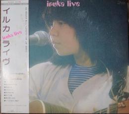 ［中古レコード］イルカライブ　/　イルカ　（iruka live）