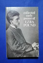 Collected Early Poems of Ezra Pound?? 　