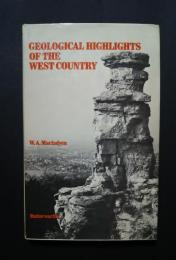 GEOLOGICAL HIGHLIGHTS OF THE　WEST COUNTRvancy HandbookY:A Nature Conser