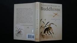 A Concise History of Buddhism